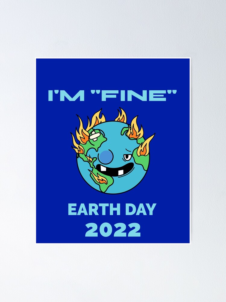 "Happy Earth Day 2022 Protect Our Trees Oceans Seas Poster