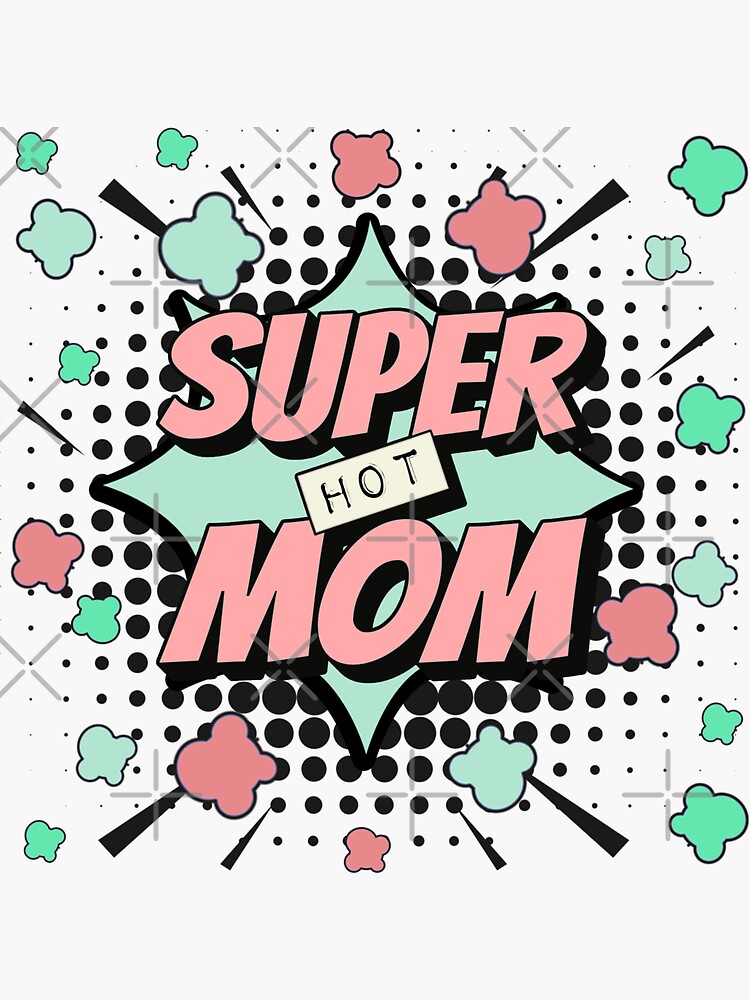 Pegatina Cool Comic Book Super Hot Mom Est 2022 Gran Diseño Para Mamás Calientes Perfecto 4475