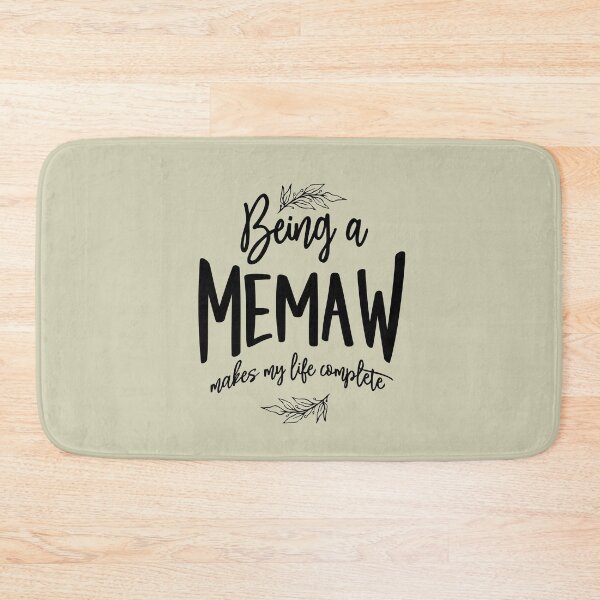 Item preview, Being a Memaw Makes My Life Complete - Mothers Day designed and sold by cidolopez.