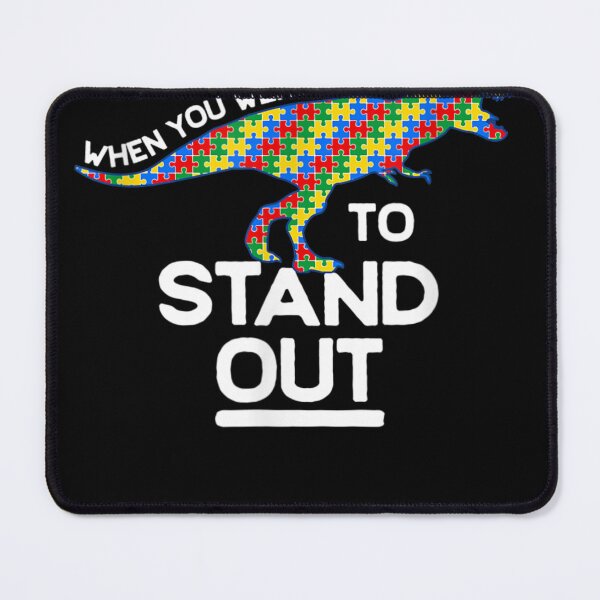 Item preview, Why Fit In Born to Stand Out Autism Dinosaur t-shirt T-rex designed and sold by Cansellerma.