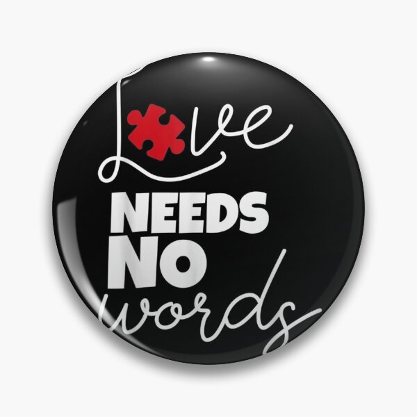 Item preview, Love Needs No Words Autism Awareness Shirt Dad Teacher Mom designed and sold by Cansellerma.
