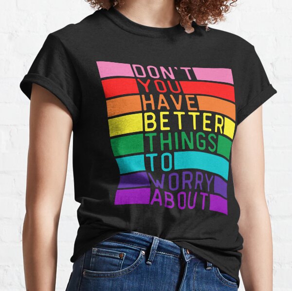 Artikel-Vorschau von Haben Sie keine besseren Sorgen um LGBT? LGBTQ-Stolz, designt und verkauft von Subtle Pride Shop.
