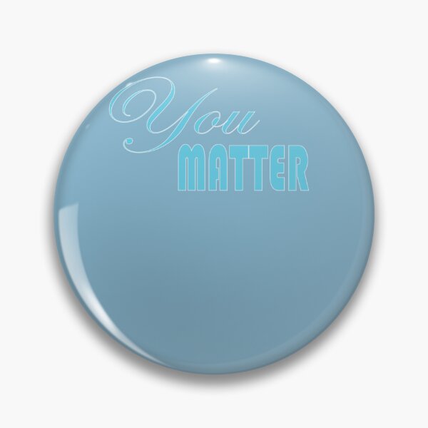 Item preview, You Matter 7 Classic T-Shirt designed and sold by TanjaDiester.