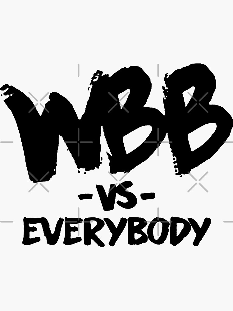 "WBB vs Everybody" Sticker by janmarkvargas Redbubble