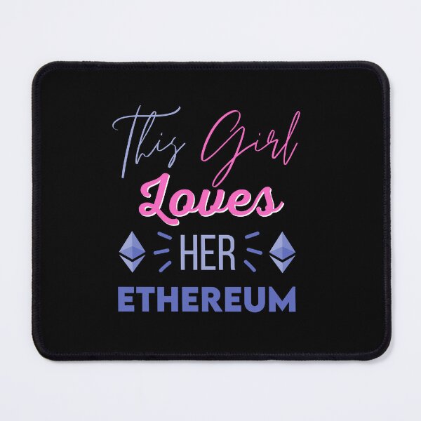 Item preview, This Girl Loves her Ethereum designed and sold by WaguinhoTex.