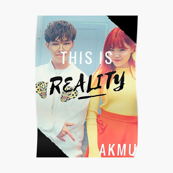 Akmu Reality Poster For Sale By Merkie Redbubble