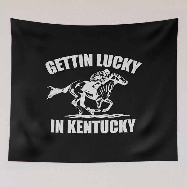 Item preview, Gettin Lucky In Kentucky Funny Derby Day Horse Racing designed and sold by Urlan.