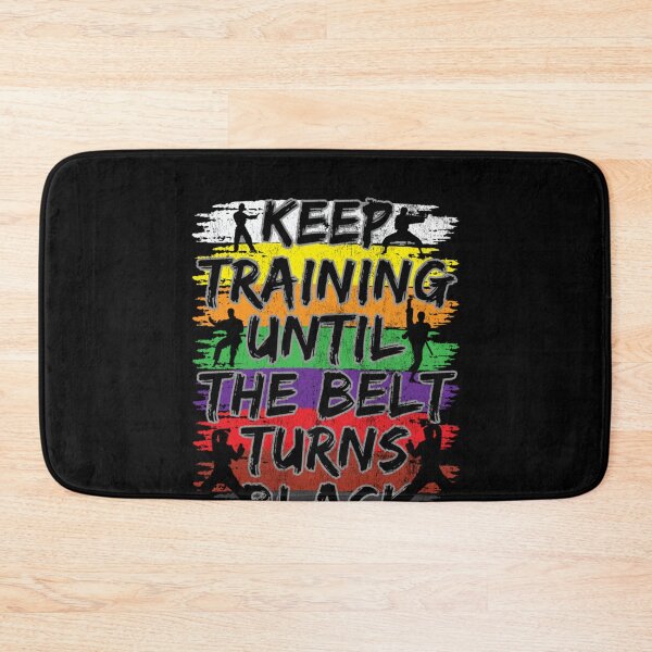 Item preview, Keep Training Until The Belt Turns Black Karate designed and sold by KimberlyxMenard.