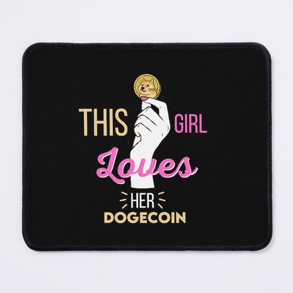 Item preview, This Girl Loves her Dogecoin designed and sold by WaguinhoTex.