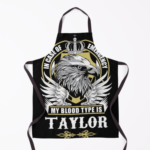 Item preview, Taylor - In Case Of Emergency My Blood Type Is Taylor Gift Item designed and sold by lesliemccammon.