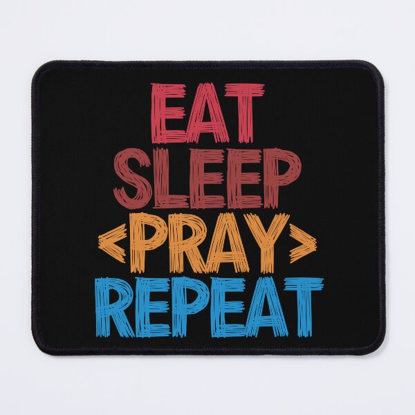 Item preview, Eat Sleep Pray Repeat - Funny Retro Vintage Colors Typography Satire designed and sold by FunnyHomeQuotes.