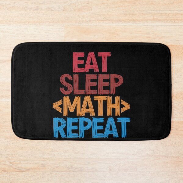 Item preview, Eat Sleep Math Repeat - Funny Retro Vintage Colors Typography Satire designed and sold by FunnyHomeQuotes.