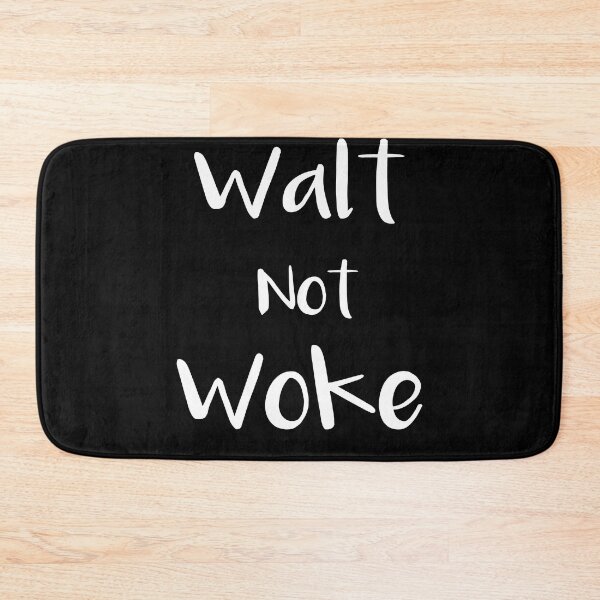 Item preview, walt not woke designed and sold by Anoirshop ⭐⭐⭐⭐⭐.
