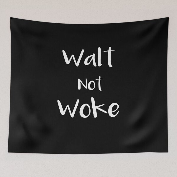 Item preview, walt not woke designed and sold by Anoirshop ⭐⭐⭐⭐⭐.