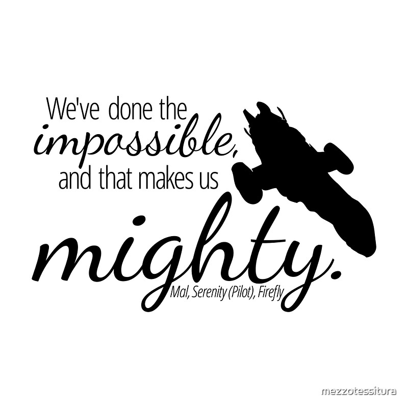 What makes us Mighty Firefly.