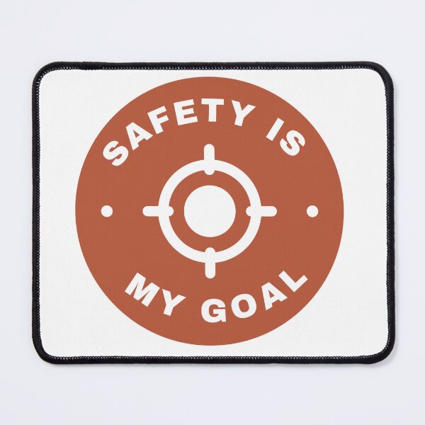 Item preview, Safety is My Goal  designed and sold by safelsdotcom.