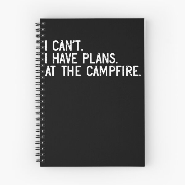 Item preview, I Can't I Have Plans At The Campfire Funny Camper Camping Gear designed and sold by DynamicDesign.