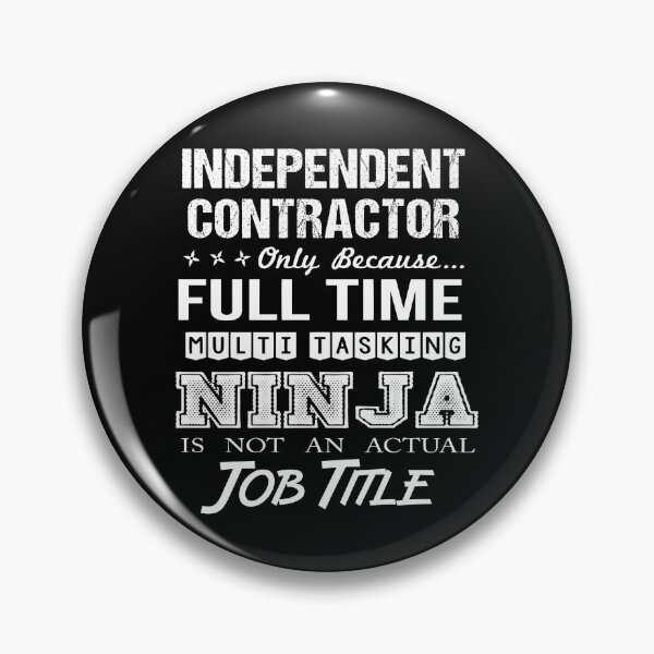 Item preview, Independent Contractor T Shirt - Multitasking Ninja Job Gift Item Tee designed and sold by miraschroe.