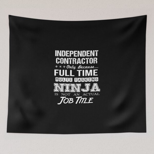Item preview, Independent Contractor T Shirt - Multitasking Ninja Job Gift Item Tee designed and sold by miraschroe.