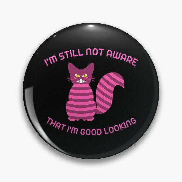 Item preview, I'm still not aware that I'm good looking designed and sold by RedTomasB.