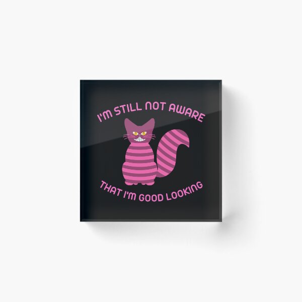 Item preview, I'm still not aware that I'm good looking designed and sold by RedTomasB.