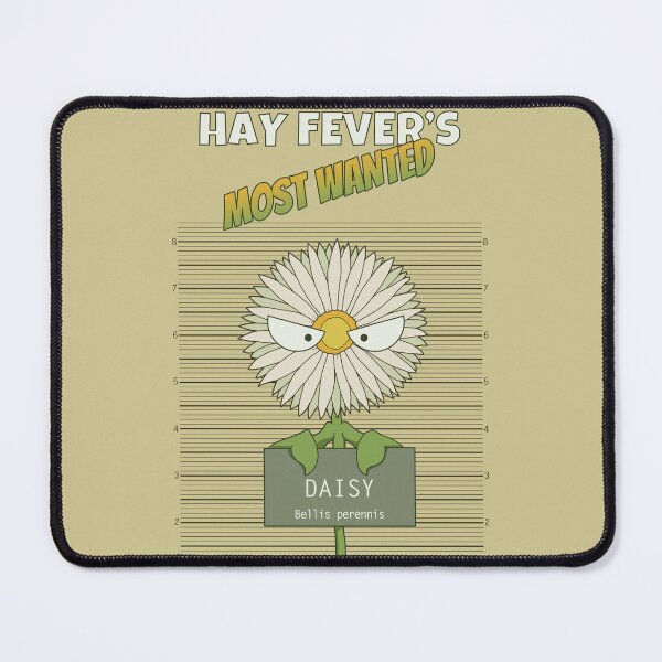 Item preview, Hay Fever's Most wanted Daisy designed and sold by ianablakeman.