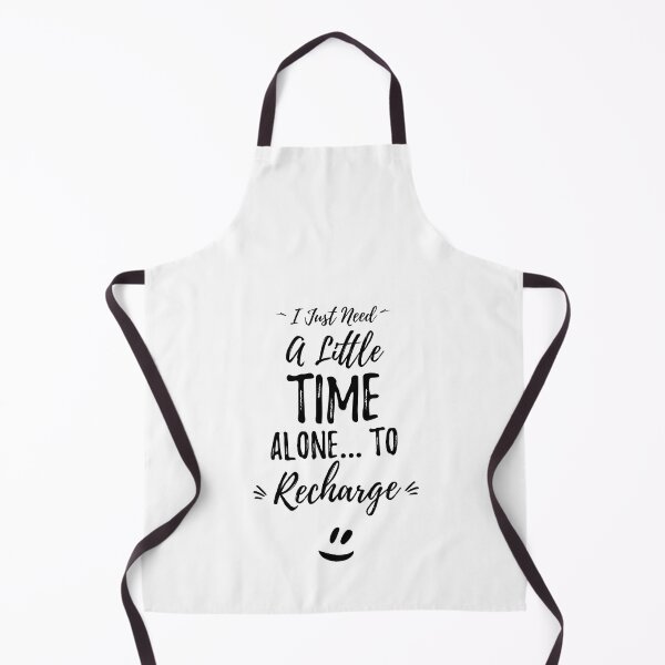 Item preview, I Just Need A Little Time Alone… To Recharge.Alone Saying designed and sold by Quotes ⭐⭐⭐⭐⭐.