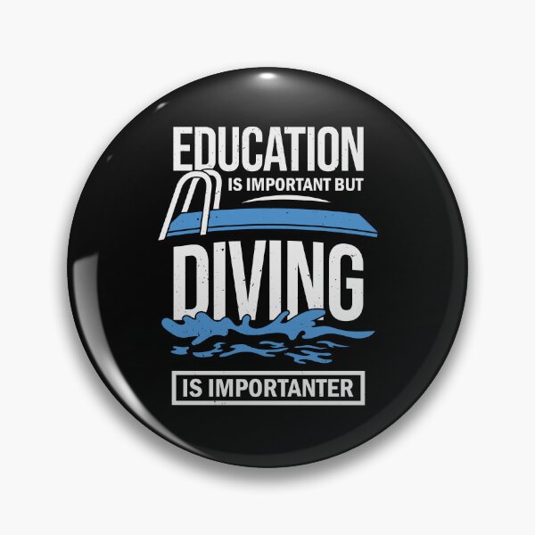 Item preview, Education Is Important But Diving Is Importanter designed and sold by Marcid95.