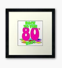 Back to the 80's Framed Print