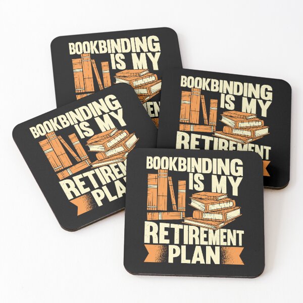 Item preview, Bookbinding Is My Retirement Plan Bookbinder Gift designed and sold by Marcid95.