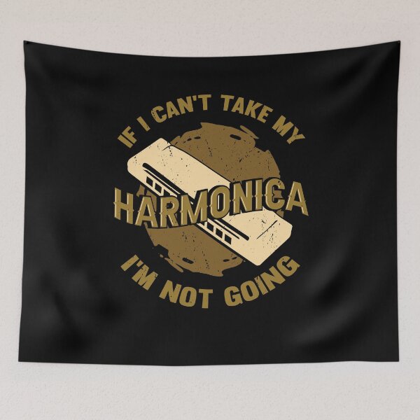 Item preview, If I Can't Take My Harmonica I'm Not Going designed and sold by Marcid95.