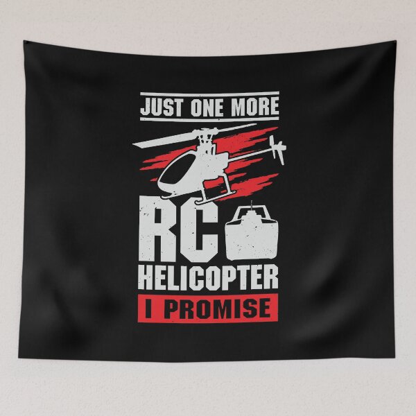 Item preview, Just One More RC Helicopter I Promise designed and sold by Marcid95.