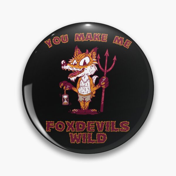 Item preview, You Make Me Foxdevilswild Denglish designed and sold by BrennanX2.
