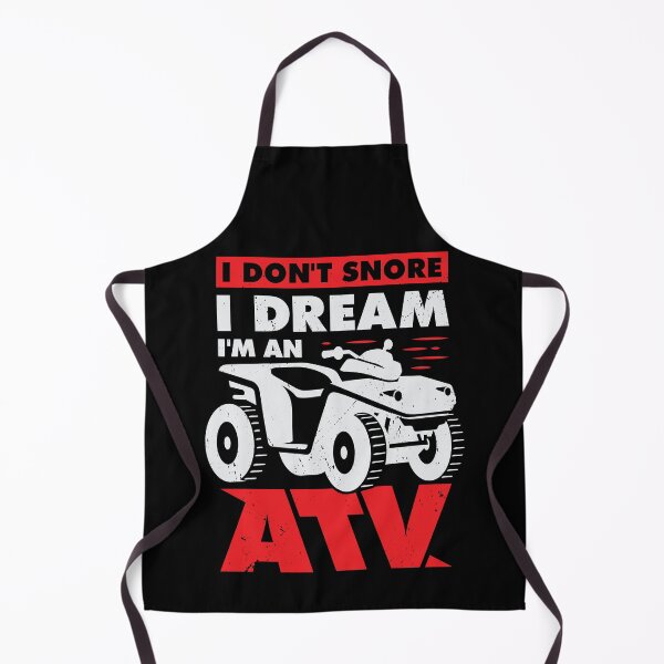 Item preview, I Don't Snore I Dream I'm An ATV Quad Driver Gift designed and sold by Marcid95.