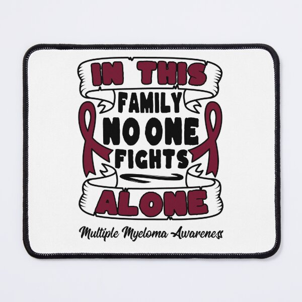 Item preview, In This Family No One Fights Alone Multiple Myeloma Awareness Gift designed and sold by NAJMOSHOP.
