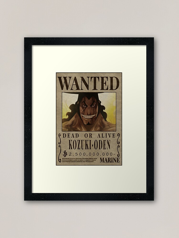 Kozuki Oden Bounty One Piece Wanted Poster Framed Art Print for Sale by One  Piece Bounty Poster