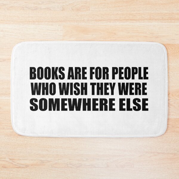 Item preview, Books are for people who wish they were somewhere else designed and sold by Colorfulandfun.