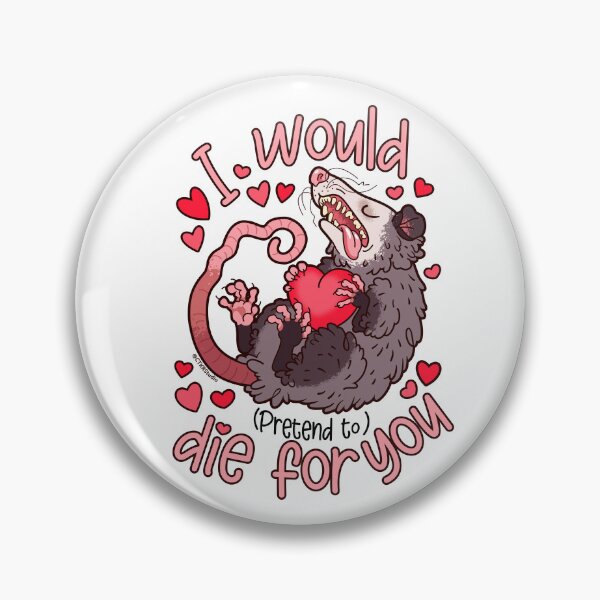 Item preview, Possum ~ I Would Pretend to Die for You designed and sold by ctkrstudio.