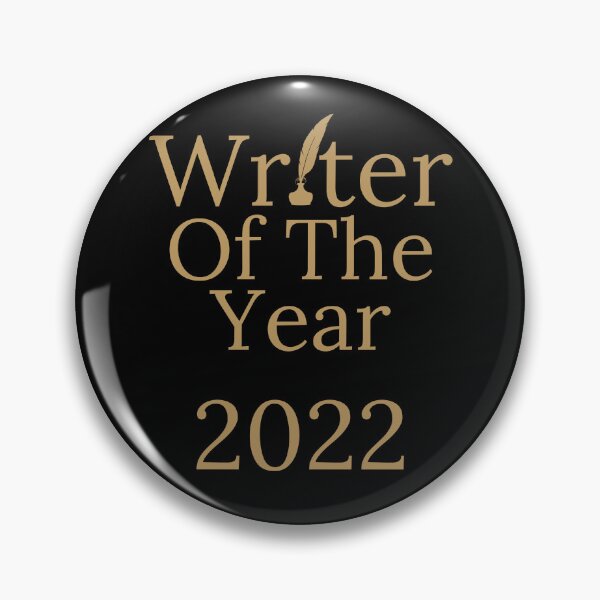Item preview, Writer Of The Year 2022 - Gold Text Black Background designed and sold by TheKnightWriter.