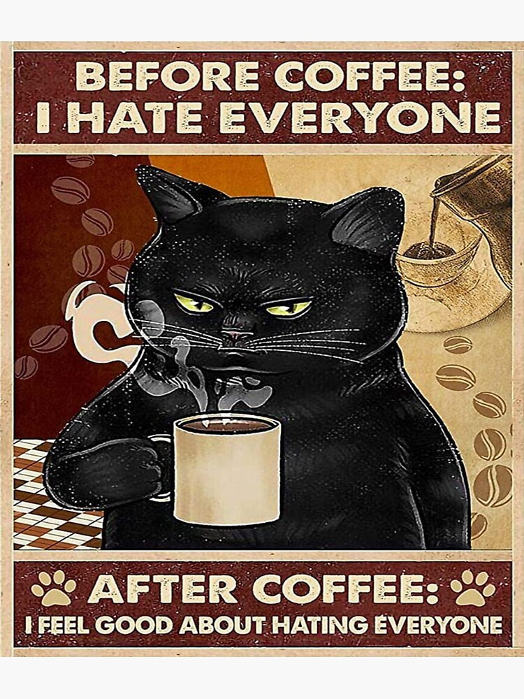 I Dont Like Morning People Funny Angry Cat Drink Coffee Meme Retro