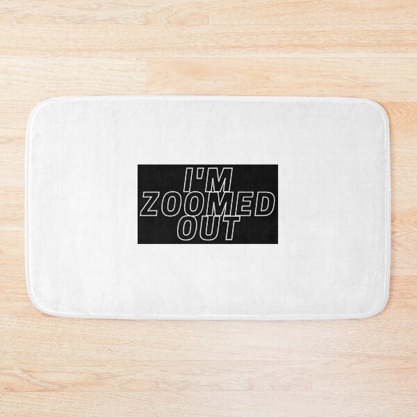 Item preview, I'M ZOOMED OUT designed and sold by RobbiesMusic.