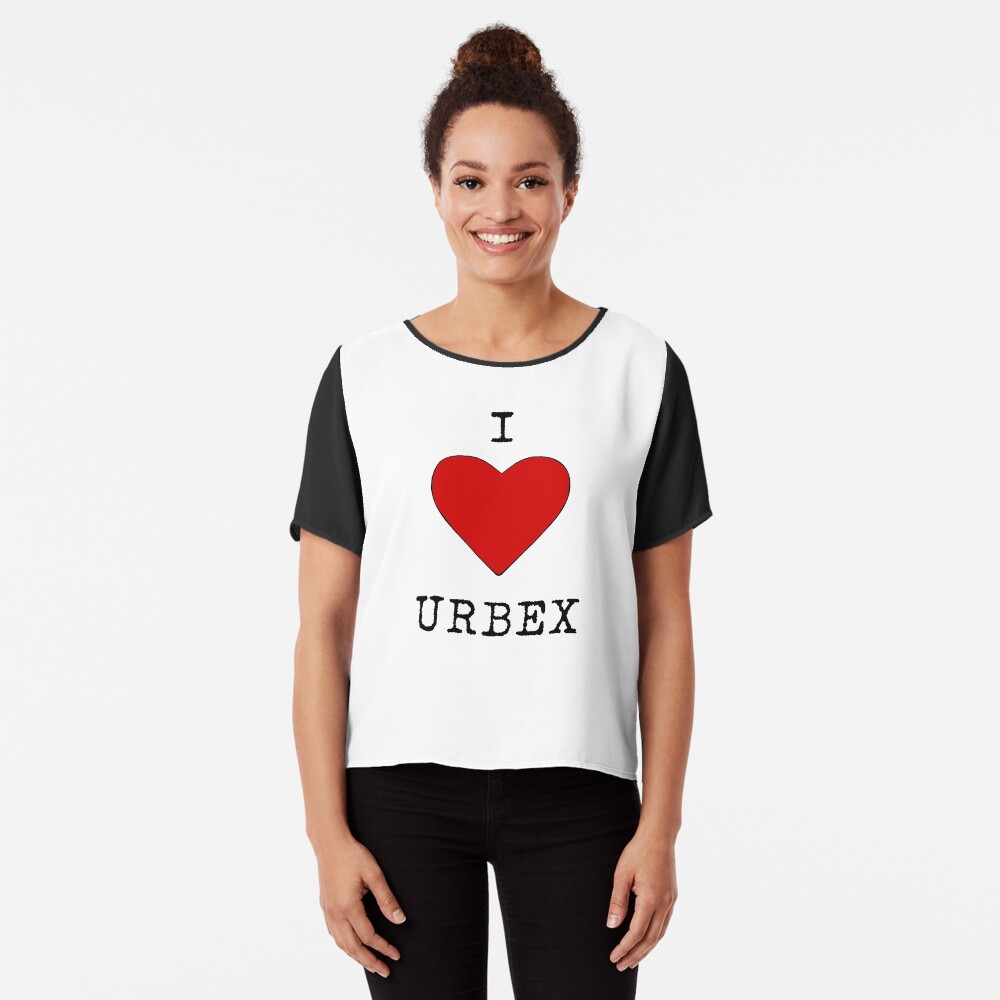 I love urbex Chiffon Top