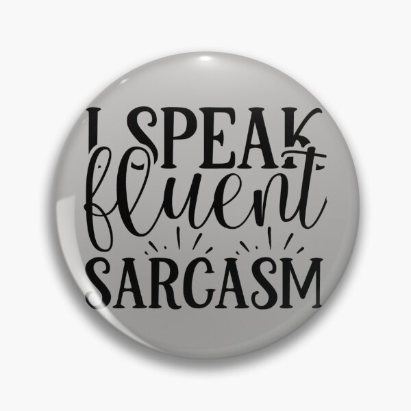 Item preview, i speak fluent sarcasm, sarcasm, fluent, i speak fluent, speak, sarcastic, i speak fluent italian, i speak, italian, i speak fluent italian funny designed and sold by NAZIMNADIR.
