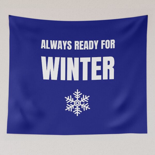 Item preview, Always ready for Winter designed and sold by fev-rocks.