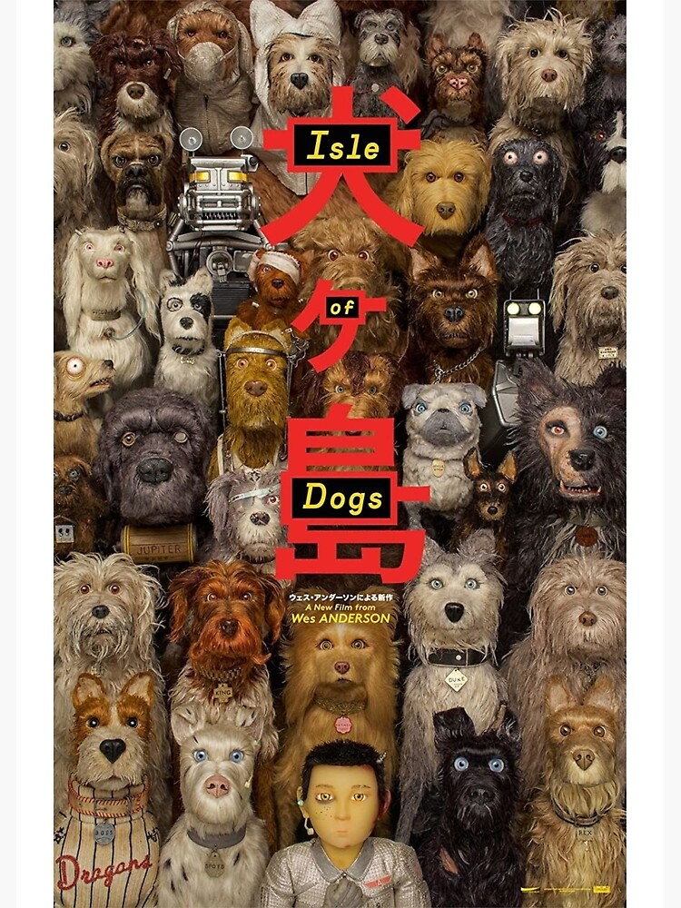 "Poster Of The Movie Isle Of Dogs" Poster By GologoloZouzou | Redbubble