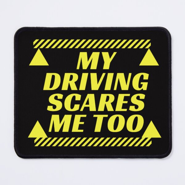 Item preview, my driving scares me too designed and sold by Douniaya.