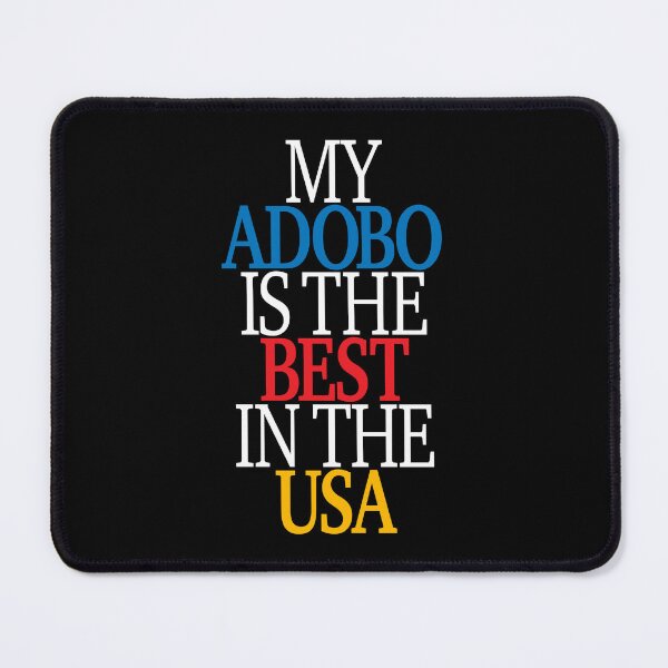 Item preview, My Adobo is the best in the USA. designed and sold by studiohfy.