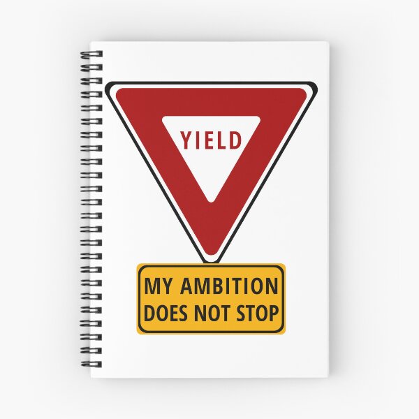 Item preview, Yield My Ambition Does Not Stop designed and sold by YJHDesign.