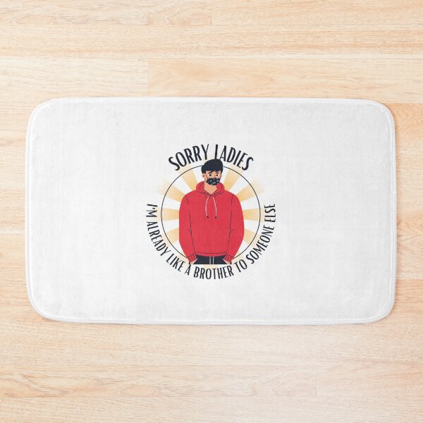 Item preview, Ladies Already Like A Brother To Someone designed and sold by BookOfE.