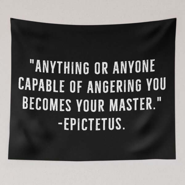 Item preview, Anger Becomes Your Master | Epictetus designed and sold by PhilosophyWear.